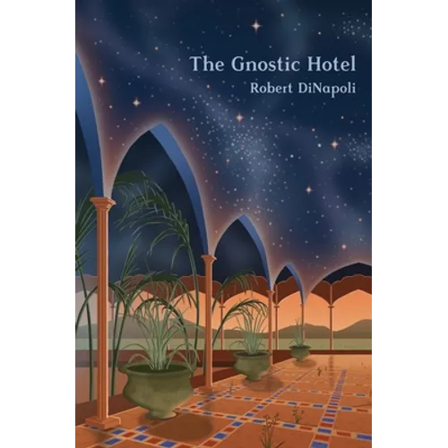 The Gnostic Hotel