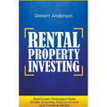 Rental Property Investing Real Estate Strategies Made Simple, Investing, Passive Income And Creating Wealth
