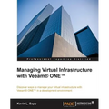 Managing Virtual Infrastructure with Veeam One