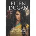 Magick & Magnolias