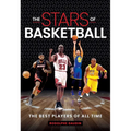Stars of Basketball: The Best Players of All Time