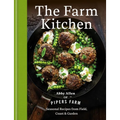 The Farm Kitchen: Seasonal Recipes from Field, Coast and Garden