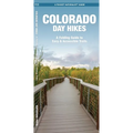 Colorado Day Hikes: A Folding Guide to Easy & Accessible Trails