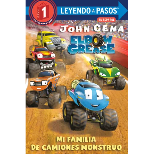 Mi Familia de Camiones Monstruo (Elbow Grease) (My Monster Truck Family Spanish Edition)
