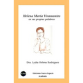 Helena Maria Viramontes en sus propias palabras