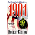 1901: A Thrilling Novel of a War that Never Was