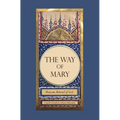 The Way of Mary: Maryam, Beloved of God