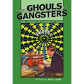 From Ghouls to Gangsters: The Career of Arthur B. Reeve: Vol2