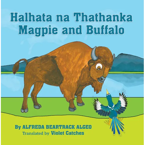 Halhata Na Thathanka / Magpie and Buffalo