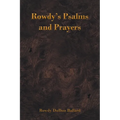 Rowdy's Psalms and Prayers