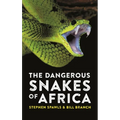 The Dangerous Snakes of Africa