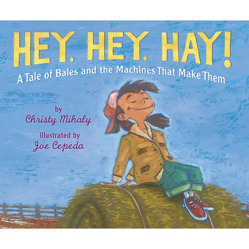Hey, Hey, Hay!