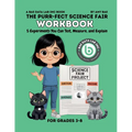 The Purr-Fect Science Fair Workbook: 5 Experiments You Can Test, Measure, and Explain