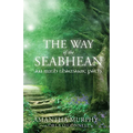 The Way of the Seabhean: An Irish Shamanic Path