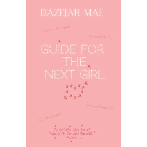 Guide for the Next Girl
