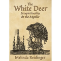 The White Deer: Ecospirituality and the Mythic