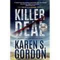 Killer Deal: A Thrilling Tale of Murder and Corporate Greed