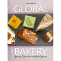 The Global Bakery: Cakes from the World's Kitchens