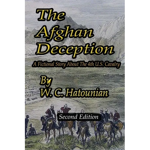 The Afghan Deception: second edition