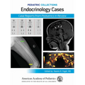Pediatric Collections: Endocrinology Cases: Case Reports from Pediatrics in Review