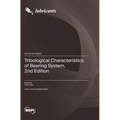 Tribological Characteristics of Bearing System, 2nd Edition