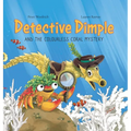 Detective Dimple and the Colourless Coral Mystery: An Underwater Mystery Where Teamwork and Care Can Save the Oceans