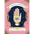 El Libro de Las Respuestas / The Book of Answers: Confía En Tu Oráculo Mágico / Trust Your Magical Oracle