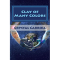 Clay of Many Colors