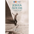 Joshua Slocum: The Captain Who Sailed Around the World