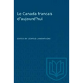 Le Canada francais d'aujourd'hui