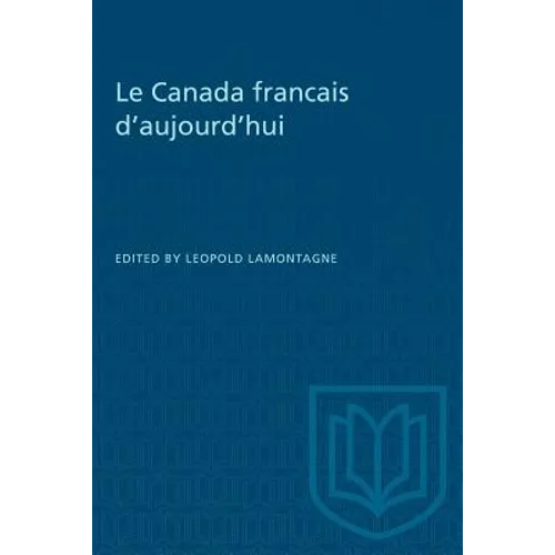 Le Canada francais d'aujourd'hui