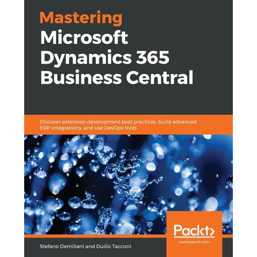 Mastering Microsoft Dynamics 365 Business Central