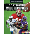 G.O.A.T. Football Wide Receivers
