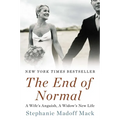 The End of Normal: A Wife's Anguish, a Widow's New Life