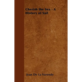 Cherish the Sea - A History of Sail