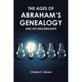 The Ages of Abraham's Genealogy and His Descendants