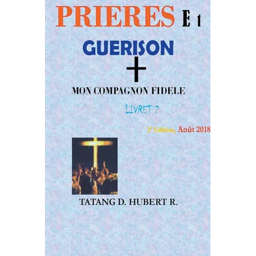 Prières ET Guérison
