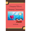 Changing Hearts Changing Communities