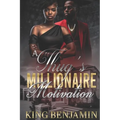A Thug's Millionaire Motivation