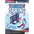 Conoce todo sobre Desarrollo de aplicaciones mediante el Framework de Spring
