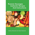 Russian Sausages Authentic Recipes and Instructions