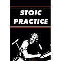 Stoic Practice