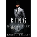 King of Morgan Park: Book 5 of the Kings of the Castle Series