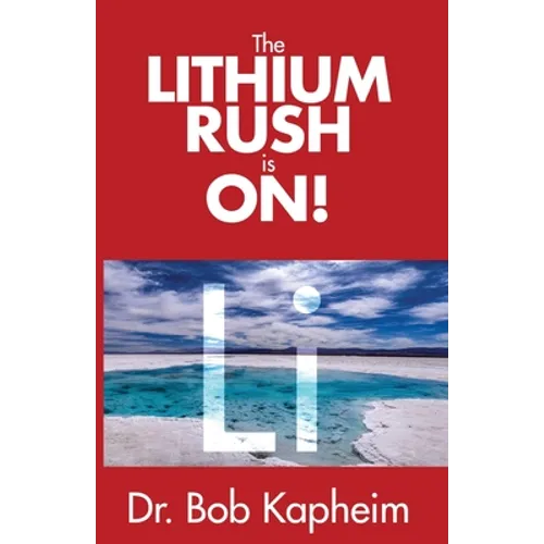 The Lithium Rush is On!: Li