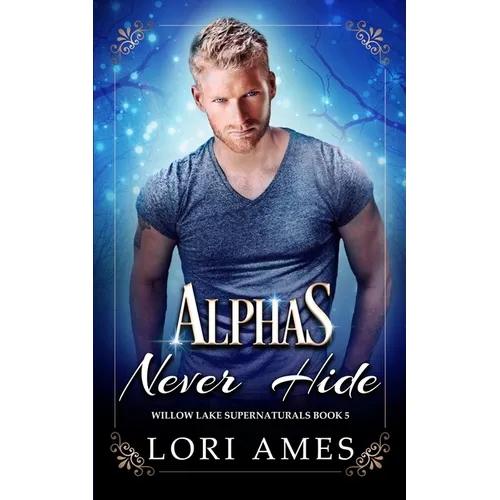 Alphas Never Hide