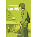 Something Like Spring