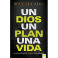 Un Dios, Un Plan, Una Vida: Un Devocional Para Jóvenes