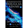 The Salmon of Doubt: Hitchhiking the Galaxy One Last Time