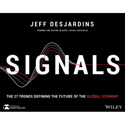 Signals: The 27 Trends Defining the Future of the Global Economy