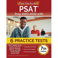 PSAT Prep 2023-2024 with 6 Practice Tests: PSAT NMSQT Study Guide and Review Book for Reading, Writing, and Math on the College Board Exam [7th Editio